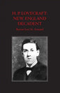 H.P. Lovecraft: New England Decadent - Paperback