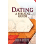 Dating: A Biblical Guide - Paperback