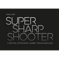 Super Sharp Shooter: A Spectral Photographic Journey Through Bass Music - Paperback