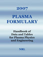 2007 Plasma Formulary - Handbook of Data and Tables for Plasma Physics & Engineering - Paperback
