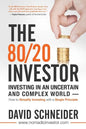 The 80/20 Investor: Investing in an Uncertain and Complex World - How to Simplify Investing with a Single Principle - Paperback