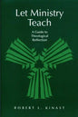 Let Ministry Teach: A Guide to Theological Reflection - Paperback