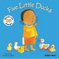 Five Little Ducks: American Sign Language - Board Book