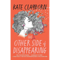 The Other Side of Disappearing - Paperback