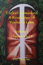 Ezekiel Unmasked a Revelation of Yeshua's Love - Paperback