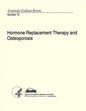 Hormone Replacement Therapy and Osteoporosis: Systematic Evidence Review Number 12 - Paperback