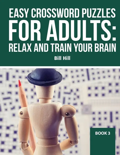 Easy Crossword puzzles for adults: Relax And Train Your Brain - Paperback