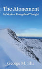 The Atonement In Modern Evangelical Thought - Hardcover