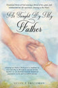 As Taught By My Father - Paperback