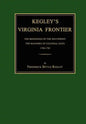 Kegley's Virginia Frontier: The Beginning of the Southwest, the Roanoke of Colonial Days, 1740-1783, with Maps and Illustrations - Hardcover