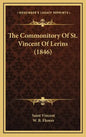 The Commonitory of St. Vincent of Lerins (1846) - Hardcover