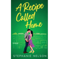 A Recipe Called Home - Paperback
