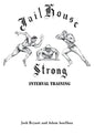 Jailhouse Strong: Interval Training - Paperback