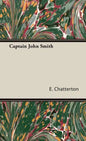Captain John Smith - Hardcover