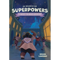 In Search of Superpowers: A Fantasy Pin World Adventure: Volume 1 - Hardcover