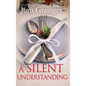 A Silent Understanding - Hardcover