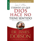 Cuando Lo Que Dios Hace No Tiene Sentido - Serie Favoritos - Paperback