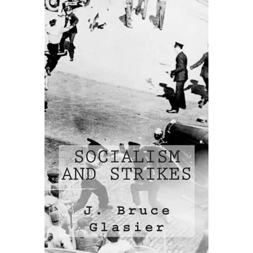 Socialism and Strikes - Paperback