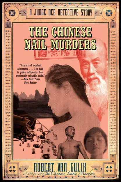 The Chinese Nail Murders: A Judge Dee Detective Story - Paperback