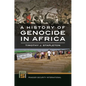 A History of Genocide in Africa - Hardcover