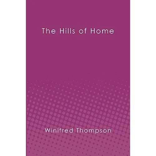 The Hills of Home - Paperback