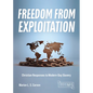 Freedom from Exploitation: Christian Responses to Modern-Day Slavery - Paperback