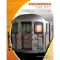 Engineering the NYC Subway System - Library Binding