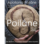 Poilâne: The Secrets of the World-Famous Bread Bakery - Hardcover
