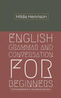 English Grammar and Conversation for Beginners: Conversations in Social Situations - Paperback