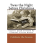 Twas the Night before Christmas Full Color: Classic poem written by Clement Clarke Moore - Paperback