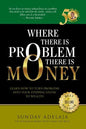 Where There is Problem, There is Money - Paperback