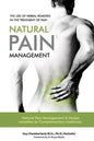 The Use of Herbal Remedies in the Treatment of Pain: Natural Pain Management & Herbal Remedies as Complementary Medicines - Paperback
