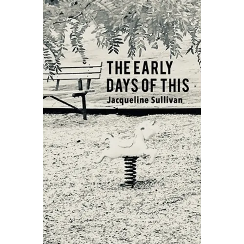 The Early Days of This - Paperback