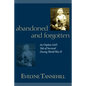 Abandoned and Forgotten: An Orphan Girl's Tale of Survival During World War II - Paperback
