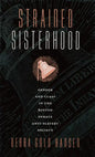 Strained Sisterhood: Gender and Class in the Boston Female Anti-Slavery Society - Paperback