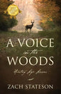 A Voice in The Woods: Hunting Life Lessons - Paperback