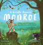 A Giraffe Named Monroe: A Heartwarming Adventure about Kindness and Resilience - Hardcover
