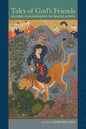 Tales of God's Friends: Islamic Hagiography in Translation - Paperback