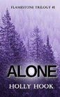 Alone (#1 Flamestone Trilogy) - Paperback