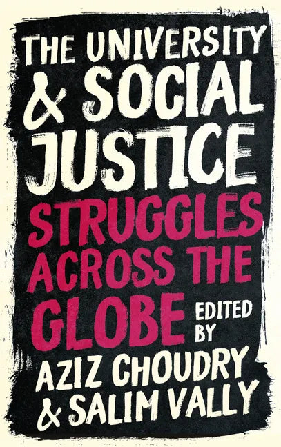 The University and Social Justice: Struggles Across the Globe - Hardcover
