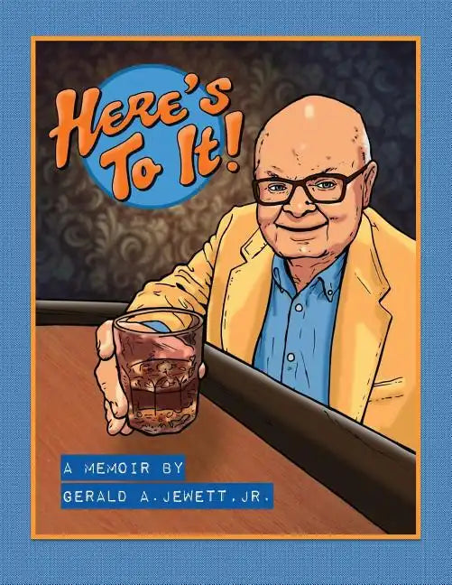 Here's To It! - Paperback