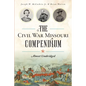 The Civil War Missouri Compendium: Almost Unabridged - Paperback