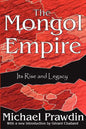 The Mongol Empire: Its Rise and Legacy - Paperback