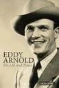 Eddy Arnold: His Life and Times - Paperback