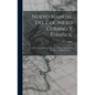Nuevo Manual Del Cocinero Cubano Y Español: Con Un Tratado Escojido [sic] De Dulceria, Pasteleria Y Botillería, Al Estilo De Cuba... - Hardcover