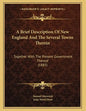A Brief Description Of New England And The Several Towns Therein: Together With The Present Government Thereof (1885) - Paperback