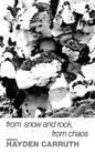 From Snow and Rock, from Chaos: Poems, 1965-1972 - Paperback