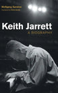 Keith Jarrett: A Biography - Hardcover
