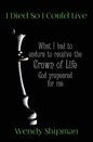 I Died So I Could Live - Paperback