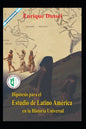 Hipótesis para el Estudio de Latinoamérica en la Historia Universal: Obras Selectas 2 - Paperback